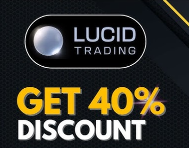 Lucid Trading 40% 限时优惠开启：为什么现在是加入 Lucid 的最佳时机？